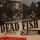 Dead Fish-Obrigação
