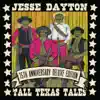 Tall Texas Tales (15th Anniversary Deluxe Edition) album lyrics, reviews, download