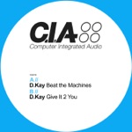 Beat the Machines / Give It 2 You - EP