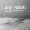 Luke Morris Sugarcane Road artwork