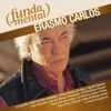 Fundamental - Erasmo Carlos