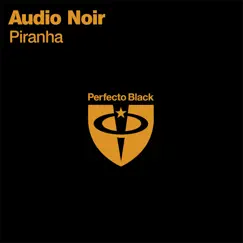 Piranha by Audio Noir album reviews, ratings, credits