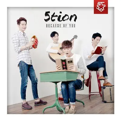 Because of You - Single - 5tion