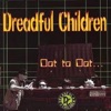 Dreadful Children - Pink Elephants on Parade