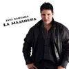 Stream & download La Majadera - Single