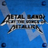 Metal Bands Play the Songs of Metallica