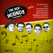 The Bop Hounds - The Bop Hounds