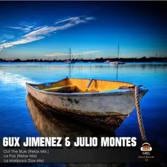 Out the Blue - Single by Gux Jimenez & Julio Montes album reviews, ratings, credits