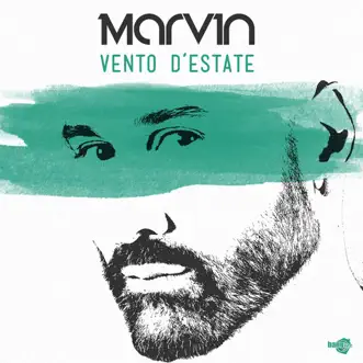 Vento D'Estate - Single by Marvin album reviews, ratings, credits