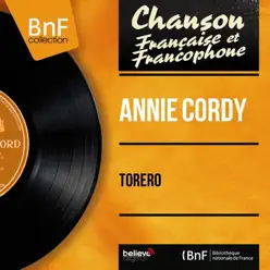 Torero (feat. Jacques-Henry Rys et son orchestre) [Mono Version] - EP - Annie Cordy