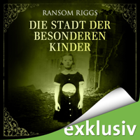 Ransom Riggs - Die Stadt der besonderen Kinder: Miss Peregrine 2 artwork