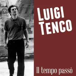 Il tempo passò - Single - Luigi Tenco