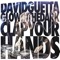 Clap Your Hands - David Guetta & GLOWINTHEDARK lyrics