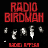 Radios Appear Deluxe (Black Version) - Radio Birdman