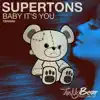 Baby It's You - Single album lyrics, reviews, download