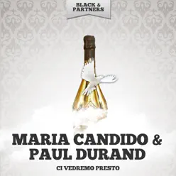 Ci Vedremo Presto - EP - Maria Candido Ci Vedremo Presto - EP - Maria Candido
