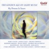 The Golden Age of Light Music: My Dream Is Yours, 2013