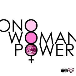 Woman Power (Dave Aude Radio Edit) [feat. Yoko Ono] Song Lyrics