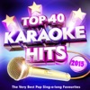 Top 40 Karaoke Hits 2015 - The Very Best Pop Sing-a-Long Favourites