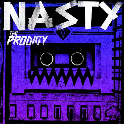 Nasty Remixes - EP - The Prodigy