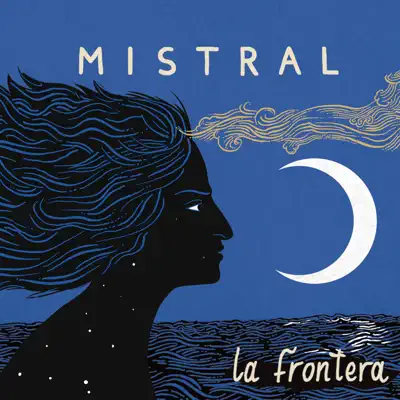Mistral - La Frontera