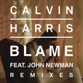 Blame (Remixes) [feat. John Newman] - EP artwork