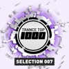 Trance Top 1000 Selection, Vol. 7