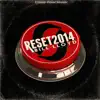 Reset 2014 album lyrics, reviews, download