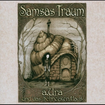 A.ura und das Schnecken.Haus - Samsas Traum