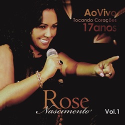 Rose Nascimento - Só Vai Ser Alegria