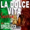 La dolce vita (Ital. Version von Superjeilezick) artwork