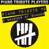 Piano Tribute to 5 Seconds of Summer album lyrics, reviews, download