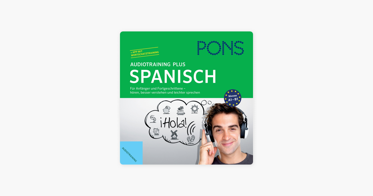 Pons Audiotraining Plus Spanisch Fur Anfanger Und Fortgeschrittene In Apple Books