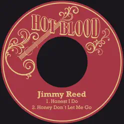 Honest I Do - Single - Jimmy Reed