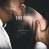 Dark Rooms - Selection Erotic, Vol. 1