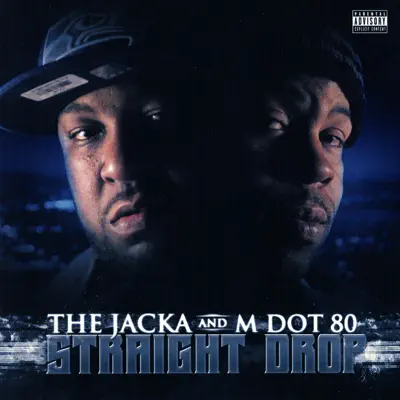 Straight Drop - The Jacka