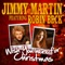 I Wish You Here for Christmas (feat. Robin Beck) - Jimmy Martin lyrics