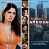 Married 2 America (Original Motion Picture Soundtrack) - EP, 2014