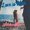 Love Is Blue Instrumental