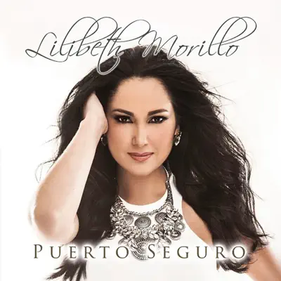 Puerto Seguro - Lilibeth Morillo Puerto Seguro - Lilibeth Morillo