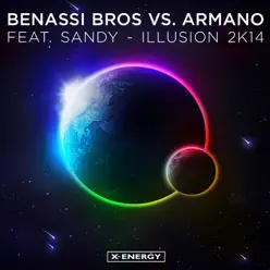 Illusion 2K14 (feat. Sandy) - EP - Benassi Bros Illusion 2K14 (feat. Sandy) - EP - Benassi Bros