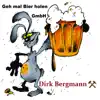 Geh mal Bier holen GmbH - Single album lyrics, reviews, download