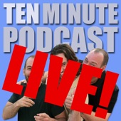 Ten Minute Podcast Live - 10 / 29 / 14 - Hollywood, CA artwork