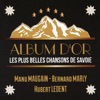 Album d'or: Les plus belles chansons de Savoie, 2014