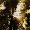 Light in the Shadows album lyrics, reviews, download