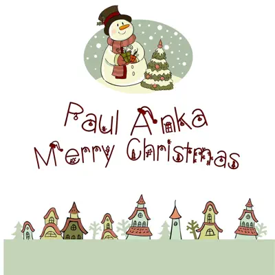 Merry Christmas - Paul Anka