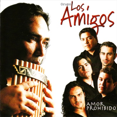 Amor Prohibido - Sergio Galleguillo y Los Amigos