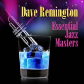 Essential Jazz Masters - Dave Remington