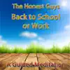 Back to School or Work (A Guided Meditation) song lyrics