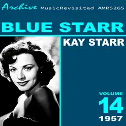 Blue Starr - Kay Starr Blue Starr - Kay Starr